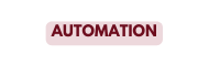 AUTOMATION